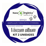 Kit 2 Un Viscum Album Câncer Cães E Gatos Líquido Dh8 50ml