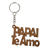 Kit 20 Chaveiros Para O Dia Dos Pais Pai Te Amo Em Mdf