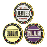 Kit 3 Fichas Poker Metal Dealer Big Blind Small Blind Luxo
