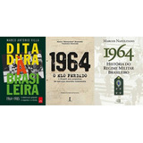 Kit 3 Livros 1964 Ditadura À Brasileira 1964 1985 1964 O Elo Perdido 1964 História Do Regime Militar Brasileiro