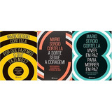Kit 3 Livros Cortella Por Que Fazemos A Sorte Segue A Corage