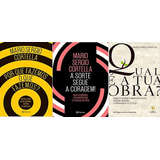 Kit 3 Livros Cortella Por Que Fazemos A Sorte Segue A Corage