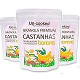 Kit 3un Granola Castanhas Germinadas C Banana UNCOOKED 250g