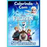 Kit 50 Desenhos Grandes P Colorir Frozen Envio Imediato