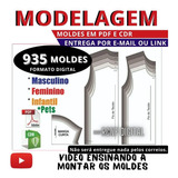 Kit 935 Moldes Modelagem