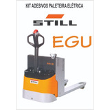 Kit Adesivos Paleteira Elétrica Still Egu