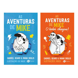 Kit As Aventuras De Mike 1   As Aventuras De Mike 2   O Bebê Chegou