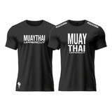 Kit Camiseta Muay Thai