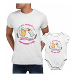 Kit Camiseta Papai E Body Menina Meu Primeiro Dia Dos Pais