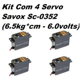 Kit Com 4 Servo Savox Sc