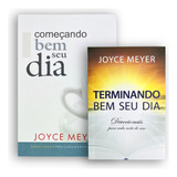Kit Começando Bem Seu Dia E Terminando Bem Seu Dia Joyce Meyer
