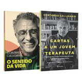 Kit Contardo Calligaris Cartas A Um Jovem Terapeuta O Sentido Da Vida De Contardo Calligaris Vol 1 Editorial Kit De Livros Capa Mole Edição 20230101 00 00 00 Em