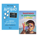 Kit De Livros Autismo Autismo O Que Fazer E O Que Evitar Transtornos De Aprendizagem E Autismo