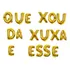 Kit Decora Balão Carnaval Frase Que Xou Da Xuxa É Esse