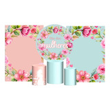 Kit Dia Das Mulheres Painel Redondo Trio Cilindro 2 Lateral