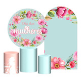 Kit Dia Das Mulheres Painel Redondo Trio Cilindro Romano