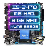 Kit Gamer Intel I5-3470 + Ddr3 8gb + Nvme 256gb + H61/b75