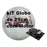 Kit Globo Espelhado 25cm motor É Iluminação Para Djs  Festa