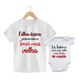 Kit Irmas Camisa E