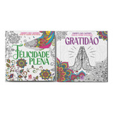 Kit Jardim Dos Sonhos Felicidade Plena Gratidão 1a Edição Livro De Colorir Adulto 2024 Português Camelot Editora