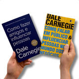 Kit Livro Como Fazer Amigos E Influenciar Pessoas Dale Carnegie E Como Falar Em Público E Influenciar Pessoas Dale Carnegie