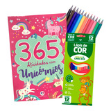 Kit Livro Infantil 365 Atividade Unicórnios Lápis 12cores
