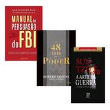 Kit Livros As 48 Leis Do Poder Aprenda Manipular Pessoas Robert Greene Manual De Persuasão Do Fbi Ex agente Do Fbi Ensina Como Influenciar A Arte Da Guerra Treze Capítulos Completos Sun Tzu