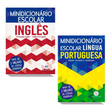 Kit Mini Dicionário Escolar - Língua Portuguesa + Tradução Inglês - Português