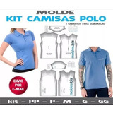 Kit Molde Camisa Polo Masc E Fem Modelagem Por Email Pdf