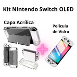 Kit Nintendo Switch Oled Capa Acrílica