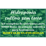 Kit Nutrientes 1000l Solução Hidroponia Hortaliças Folhosas