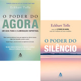 Kit O Poder Do Agora O Poder Do Silêncio De Eckhart Tolle