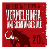 Kit Receita De Cerveja American Amber Ale   Vermelhinha 20 L