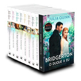 Kit Série Completa Os Bridgertons 9 Livros Não Aplica De Julia Quinn Série Não Aplica Vol Não Aplica Editora Arqueiro Capa Mole Edição Não Aplica Em Português 2021