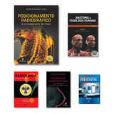 Kit Técnicas Radiológicas Completo Posicionamento De Radiologia Anatomia Posicionamento De Bolso Mamografia Radiologia Para Provas E Concursos Kit Com 5 Livros