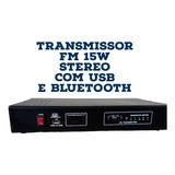 Kit Transmissor Fm Estereo 15w Real. 