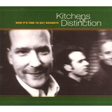 Kitchens Of Distinction now It s