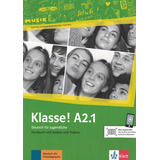 Klasse! A2.1 Kursbuch Mit Audios Und Videos: Klasse! A2.1 Kursbuch Mit Audios Und Videos, De Fleer, Sarah. Editora Klett & Macmillan Br, Capa Mole, Edição 1 Em Alemão, 2019