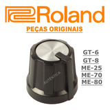 Knob/botão Pedaleira Boss Roland Rc30,gt6,gt8,me50, Fv500l