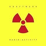 Kraftwerk   Radio Activity