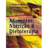 Krause: Alimentos, Nutrição E Dietoterapia (11ª Edição) De L. Kathleen Mahan Pela Roca (2005)
