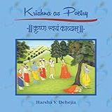 Krishna As Poetry: Krishna Svayam Kavyam (english Edition)