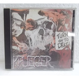 Krueger Turn On To Death 2001