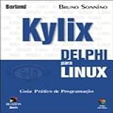 Kylix Delphi Para Linux Guia Prático De Programação CD ROM 