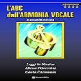 L ABC Dell Armonia Vocale  Con 4 CD Audio