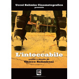L intoccabile 