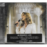 L07 Cd Lara Fabian Un Regard 9 Live Lacrado