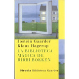 La Biblioteca Magica De Bibbi Bokken Gaarder Jostein Hage