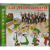 La Montanara Alles Gut Cd Original