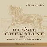 La Russie Chevaline Et